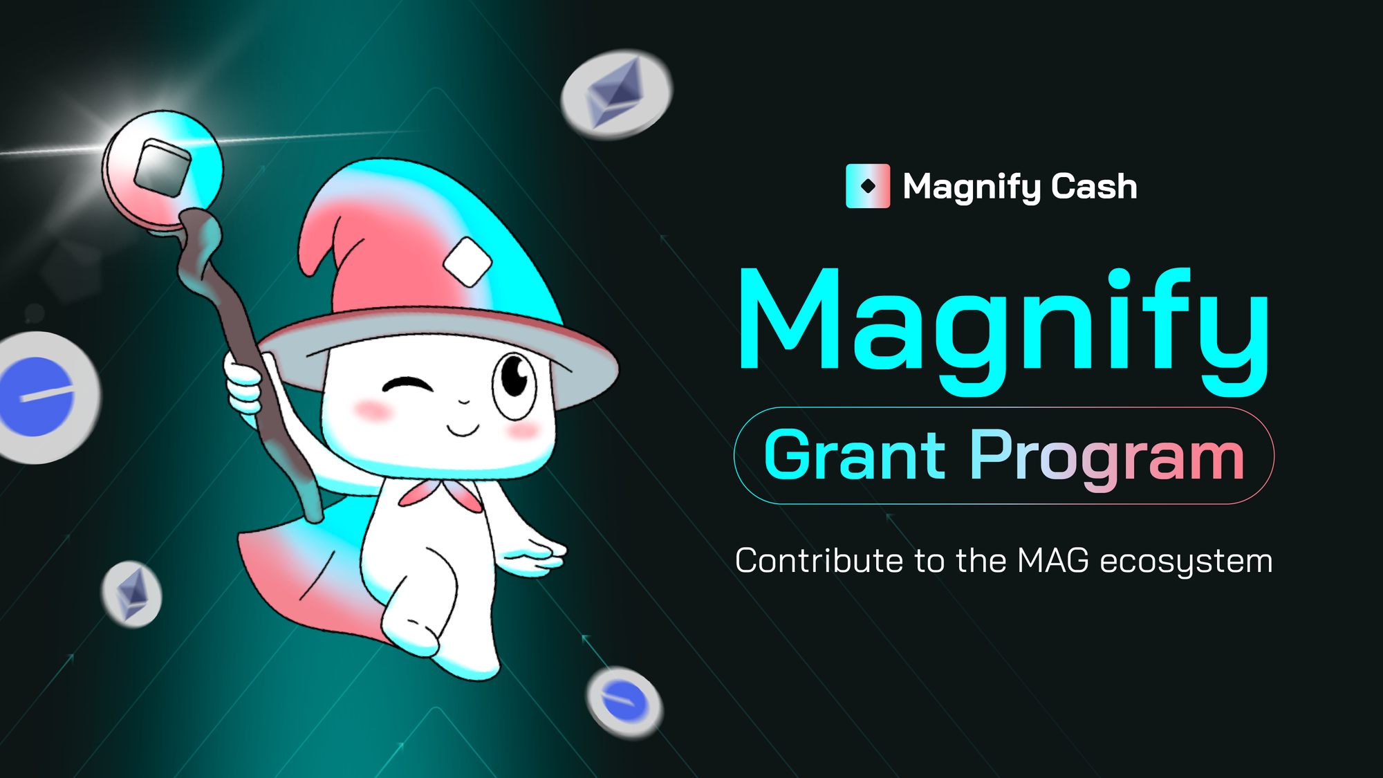 Magnify Cash Grants Program Now Live with 1,000,000 $MAG in Funding Up for Grabs!