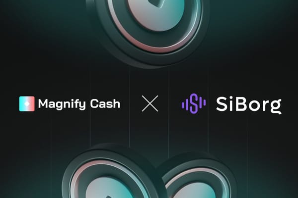 Magnify Cash and SiBorg Explore New Frontiers in Decentralized Advertising and Tokenized Ad Spaces